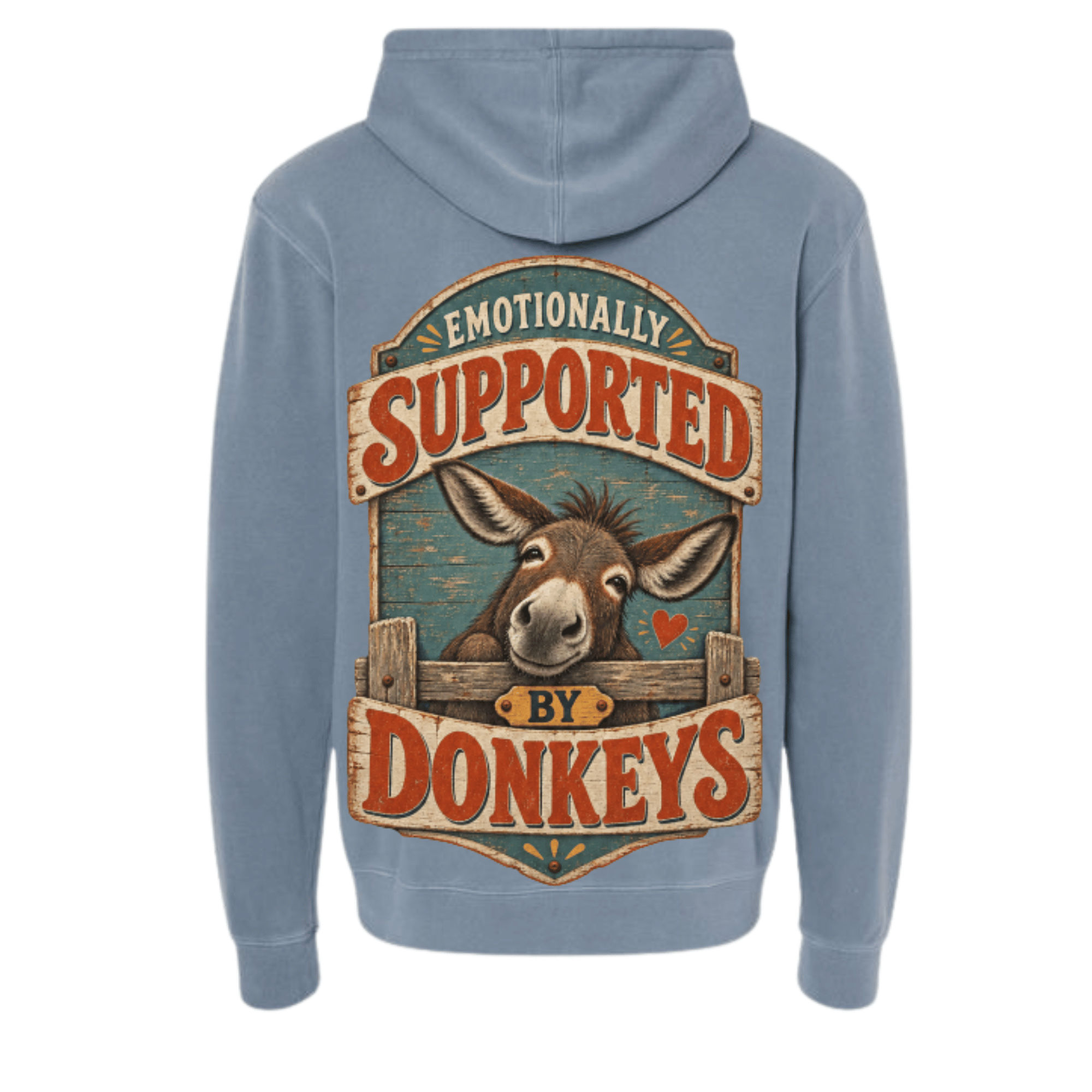 Emotionally Supported by Donkeys Hoodie — Therapy is great, but have you tried standing in a field with a donkey? (front view)